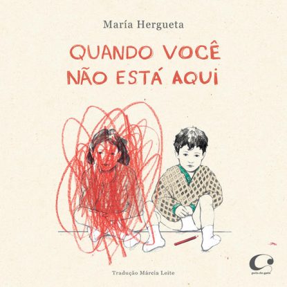 QUANDO VOCÊ NÃO ESTÁ AQUI