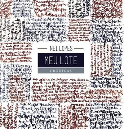 MEU LOTE - CRÔNICAS