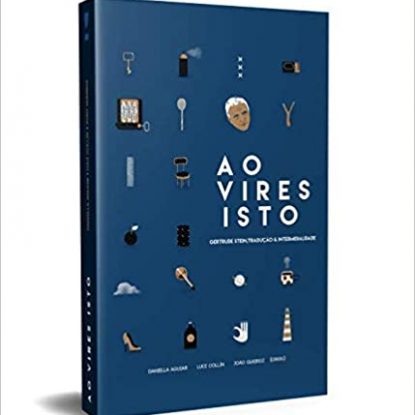 AO VIRES ISTO - GERTRUDE STEIN, TRADUÇÃO E INTERMIDIALIDADE