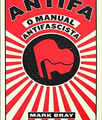 ANTIFA - O MANUAL ANTIFASCISTA