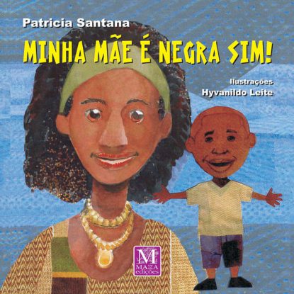 MINHA MÃE É NEGRA SIM!