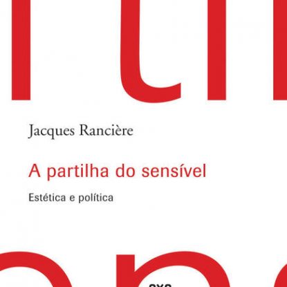 A PARTILHA DO SENSÍVEL