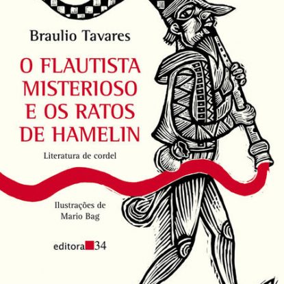 O FLAUTISTA MISTERIOSO E OS RATOS DE HAMELIN