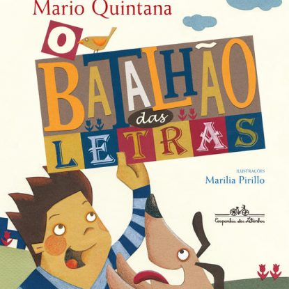 O BATALHÃO DAS LETRAS