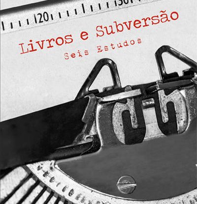 LIVROS E SUBVERSÃO
