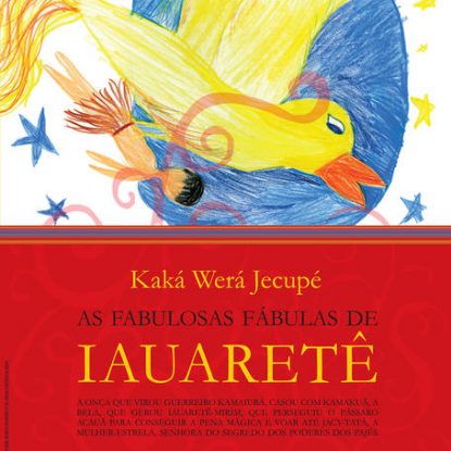 AS FABULOSAS FÁBULAS DE IAUARETÊ