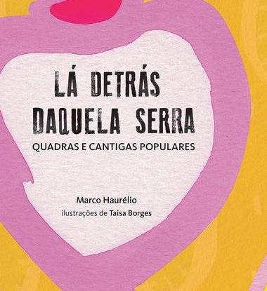 LÁ DETRÁS DAQUELA SERRA