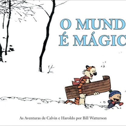 CALVIN E HAROLDO VOLUME 1 - O MUNDO É MÁGICO