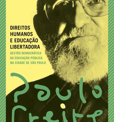 DIREITOS HUMANOS E EDUCAÇÃO LIBERTADORA