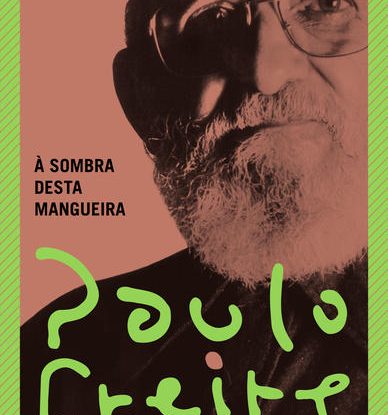 À SOMBRA DESTA MANGUEIRA