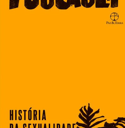 HISTÓRIA DA SEXUALIDADE: O CUIDADO DE SI (VOL. 3)