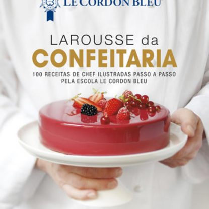 LAROUSSE DA CONFEITARIA