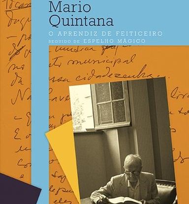 O APRENDIZ DE FEITICEIRO SEGUIDO DE ESPELHO MÁGICO
