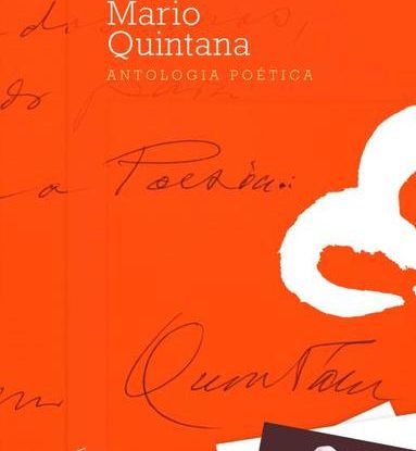ANTOLOGIA POÉTICA – MÁRIO QUINTANA