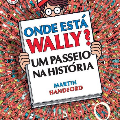 ONDE ESTÁ WALLY? - UM PASSEIO NA HISTÓRIA - 2