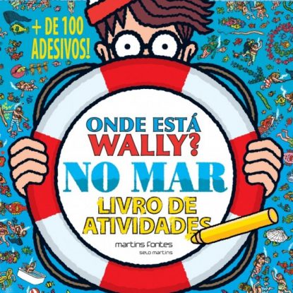 ONDE ESTÁ WALLY? - NO MAR - LIVRO DE ATIVIDADES
