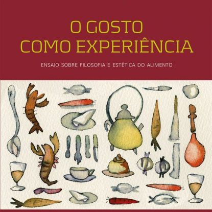 O GOSTO COMO EXPERIÊNCIA