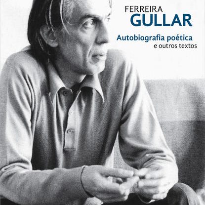 AUTOBIOGRAFIA POÉTICA E OUTROS TEXTOS