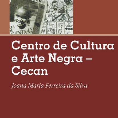 CENTRO DE CULTURA E ARTE NEGRA - CECAN