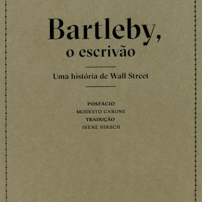 BARTLEBY, O ESCRIVÃO