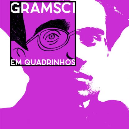 GRAMSCI EM QUADRINHOS
