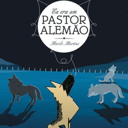EU ERA UM PASTOR ALEMÃO