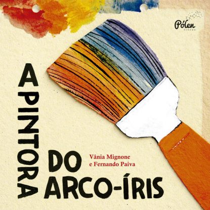 A PINTORA DO ARCO-ÍRIS