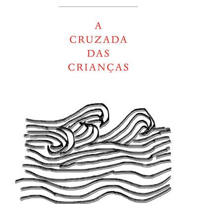 A CRUZADA DAS CRIANÇAS