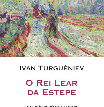 O REI LEAR DA ESTEPE