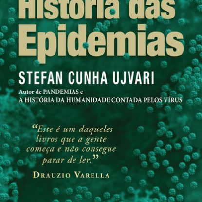 HISTÓRIA DAS EPIDEMIAS