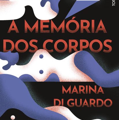 A MEMÓRIA DOS CORPOS