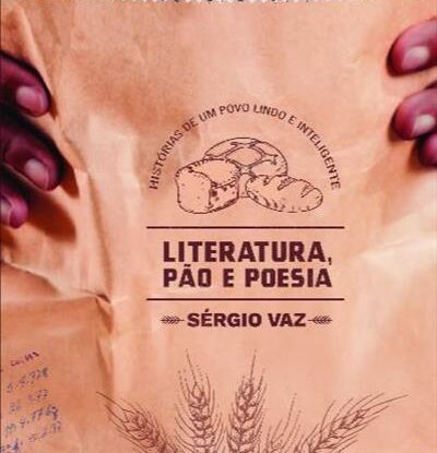 LITERATURA, PÃO E POESIA