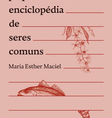 PEQUENA ENCICLOPÉDIA DE SERES COMUNS