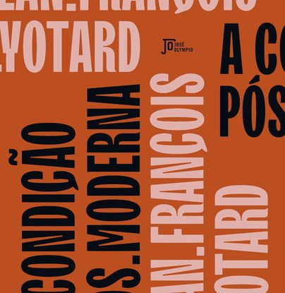 A CONDIÇÃO PÓS-MODERNA
