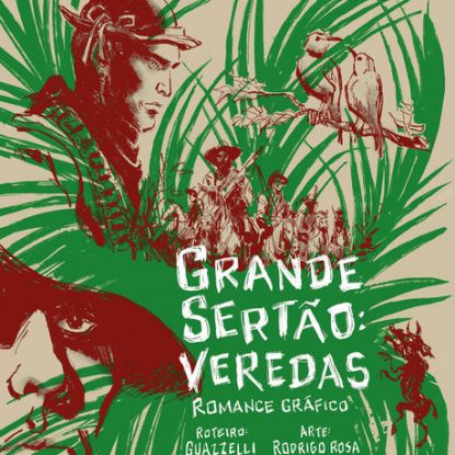 GRANDE SERTÃO: VEREDAS