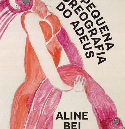 PEQUENA COREOGRAFIA DO ADEUS