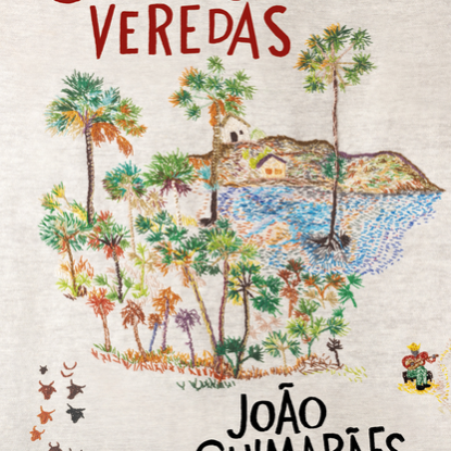 GRANDE SERTÃO: VEREDAS