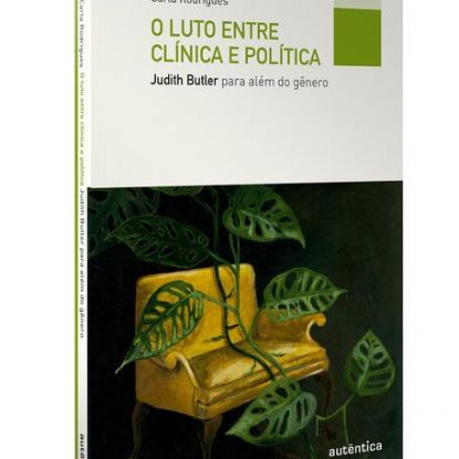 O LUTO ENTRE CLÍNICA E POLÍTICA