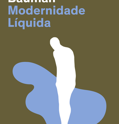 MODERNIDADE LÍQUIDA