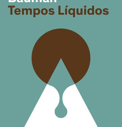 TEMPOS LÍQUIDOS