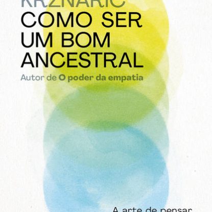 COMO SER UM BOM ANCESTRAL