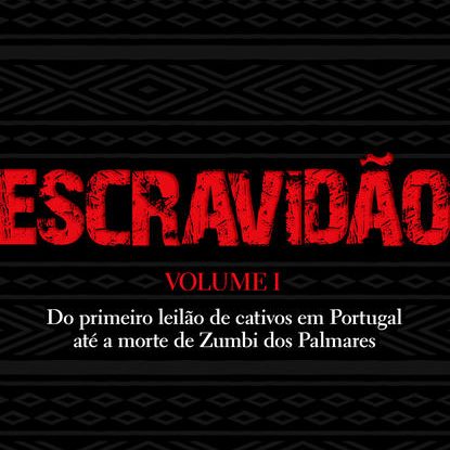 Escravidão (VOL. 1)
