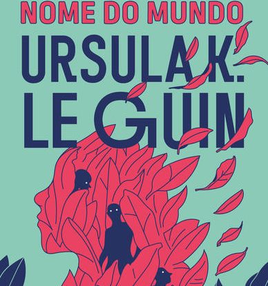 FLORESTA É O NOME DO MUNDO