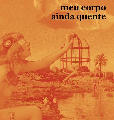 MEU CORPO AINDA QUENTE