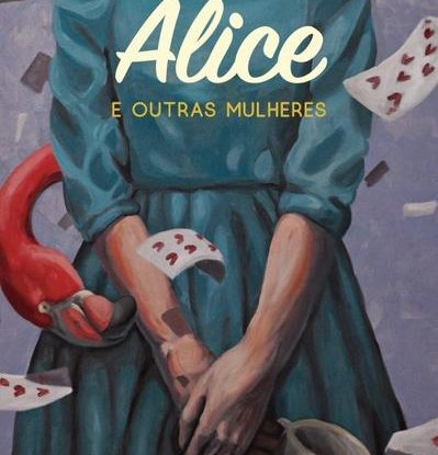 ALICE E OUTRAS MULHERES