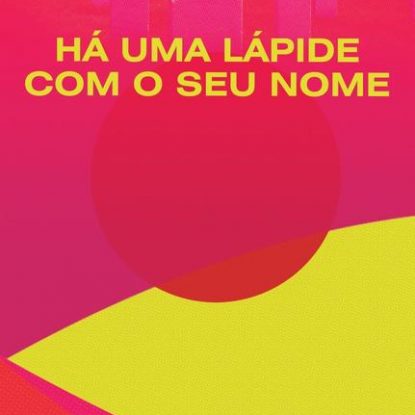 HÁ UMA LÁPIDE COM O SEU NOME