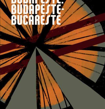 BUCARESTE-BUDAPESTE: BUDAPESTE-BUCARESTE