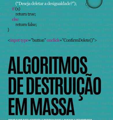 ALGORITMOS DE DESTRUIÇÃO EM MASSA