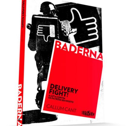 DELIVERY FIGHT! - A LUTA CONTRA OS PATRÕES SEM ROSTO