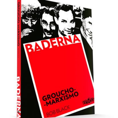 GROUCHO MARXISMO